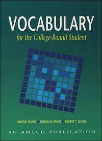 Vocabulary for the College Bound Student by Levine, Harold - 2006