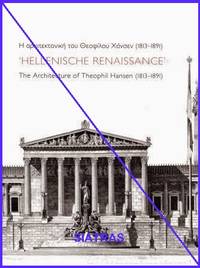 image of HELLENISCHE RENAISSANCE - The Architecture of Theophil Hansen (1813-1891)