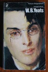 W. B. Yeats, 1865-1939 by Joseph Hone - Paperback - 1971 - from C L Hawley (SKU: 9253)