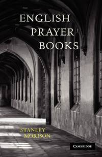 English Prayer Books: An Introduction to the Literature of Christian Public Worship