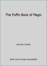 The Puffin Book of Magic