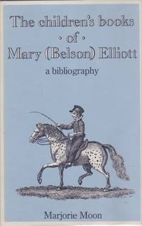 The Children's Books of Mary (Belson) Elliott