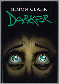 Darker by Simon Clark - 2007