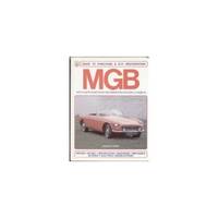 image of MGB - Guide to Purchase and DIY Restoration (A Foulis motoring book)