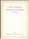 A Guide to Books on Southeast Asian History (1961-1966)