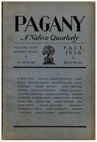 PAGANY: A NATIVE QUARTERLY - VOL.1, NO.4 (FALL, 1930) by Johns, Richard (editor); Bowles, Paul, William Carlos Williams, Louis Zukofsky, and Charles Henri Ford (contributors) - 1930