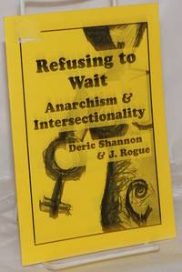 image of Refusing to Wait: Anarchism_Intersectionality