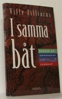 I samma båt. Essäer om grannskap och vänskap.