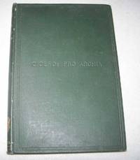 Cicero Pro Archia (University Correspondence College Tutorial Series) by Allcroft, A.H. and Plaistowe, F.G - 1900