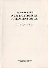 Underwater Investigations at Roman Minturnae.…