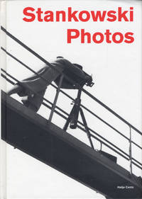 Stankowski Photos. Herausgeber Editor Editeur…