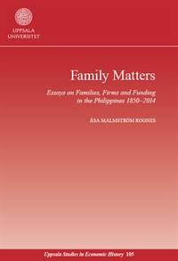 Family matters  Essays on Families, Firms and…