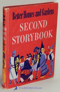 Better Homes and Gardens Second Story Book: More Favorite Stories and  Poems from World Literature, with Illustrations from Famous Editions by O&#39;CONNOR, Betty (selector) - 1952