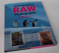 Understanding RAW Photography