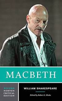 Macbeth 2e: A Norton Critical Edition: 0 (Norton Critical Editions)