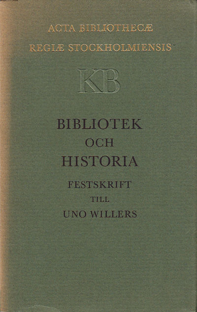 Bibliotek och historia. Festskrift till Uno…