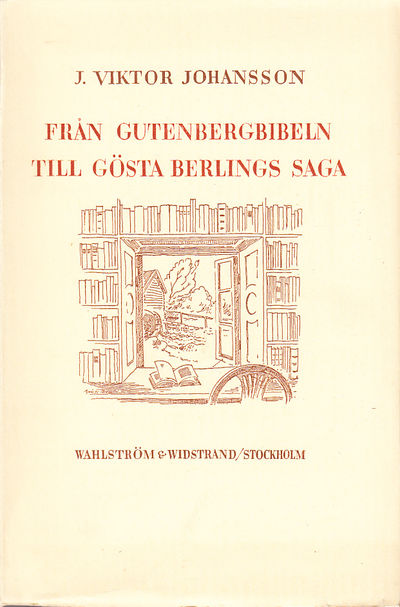 Från Gutenbergbibeln till Gösta Berlings saga.…