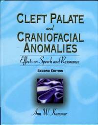image of Cleft Palate And Craniofacial Anomalies: Effects On Speech And Resonance