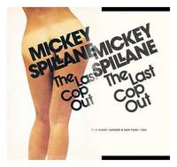 Last Cop Out by Spillane, Mickey