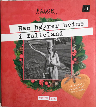 Han høyrer heime i Tulleland. 2. opplaget