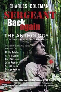 Sergeant Back Again: The Anthology: Of Clinical and Critical Commentary Volume 1