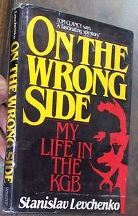 image of On the Wrong Side; My Life in the KGB