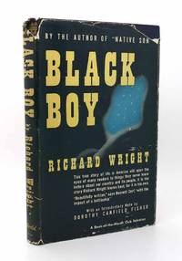 BLACK BOY by Richard Wright - 1945