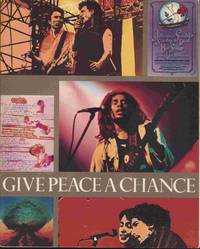 cover of Give Peace a Chance: Music and the Struggle for Peace: A Catalog of the Exhibition at the Peace Museum, Chicago