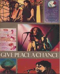 Give Peace a Chance: Music and the Struggle for Peace: A Catalog of the  Exhibition at the Peace...