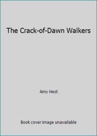 The Crack-of-Dawn Walkers