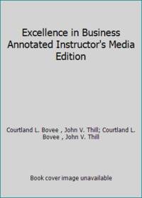 Excellence in Business Annotated Instructor's Media Edition