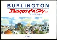 cover of BURLINGTON: IMAGES OF A CITY...