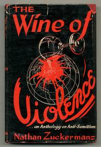 The Wine of Violence: An Anthology on Anti-Semitism