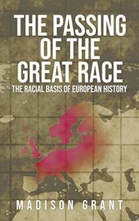 The Passing of the Great Race by Madison Grant | Hardcover, no d/j