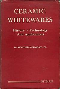 Ceramic Whitewares: History, Technology And Applications