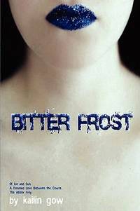 Bitter Frost (Bitter Frost Series : Book 1)