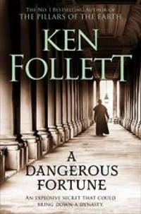 A Dangerous Fortune by Ken Follett - 2019-05-30