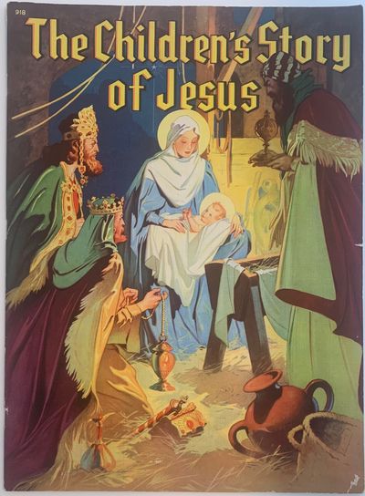 The Children's Story of Jesus, No. 918