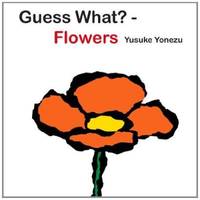 Guess What?aFlowers