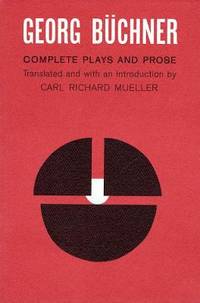 Georg Buchner : Complete Plays and Prose by Georg Buchner - 1963