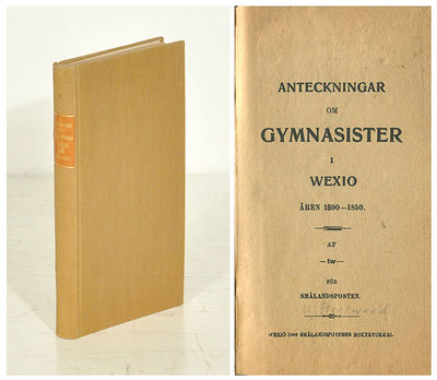 Anteckningar om gymnasister i Wexio åren…