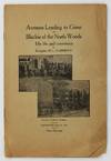 Avenues Leading to Crime and Blackie of the North Woods, His Life and Conversion