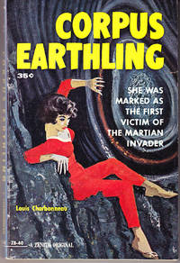 Corpus Earthling by Louis Charbonneau - Paperback - 1st Printing - 1960 - from John Thompson (SKU: 38722)