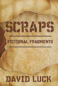 Scraps: Fictional Fragments