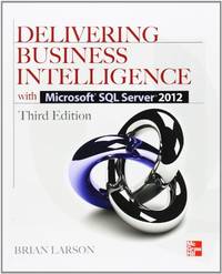 Delivering Business Intelligence with Microsoft SQL Server 2012 3/E (DATABASE & ERP - OMG)
