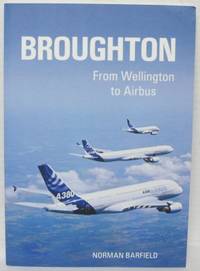 Broughton. From Wellington to Airbus.