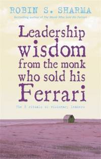 image of Leadership Wisdom from the Monk Who Sold His Ferrari