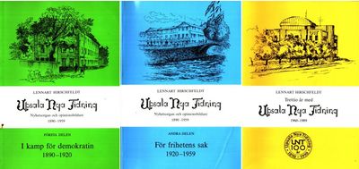 Upsala Nya Tidning 1890-1989. 1-3. Nyhetsorgan…