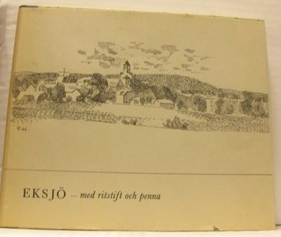 Eksjö - med ritstift och penna.