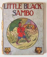 Little Black Sambo. by Bannerman, Helen. Williams, Florence White (illus) - No date. Ca 1940.